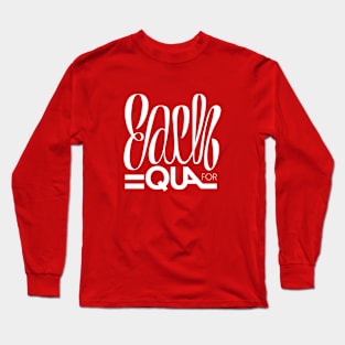 Lettering Each for equal Long Sleeve T-Shirt